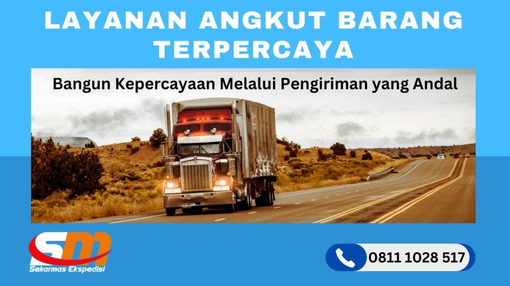 Layanan Angkut Barang Terpercaya