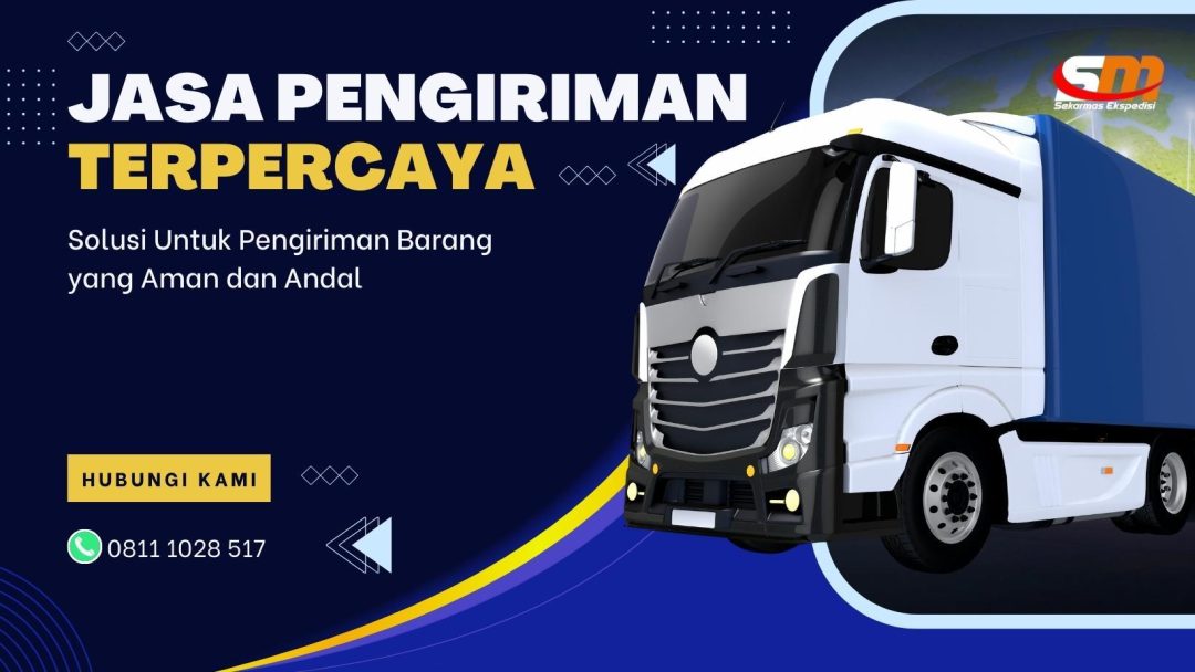 Jasa Pengiriman Terpercaya