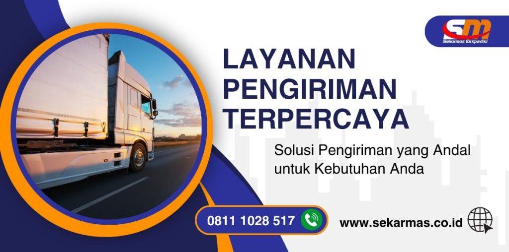 Layanan Pengiriman Terpercaya