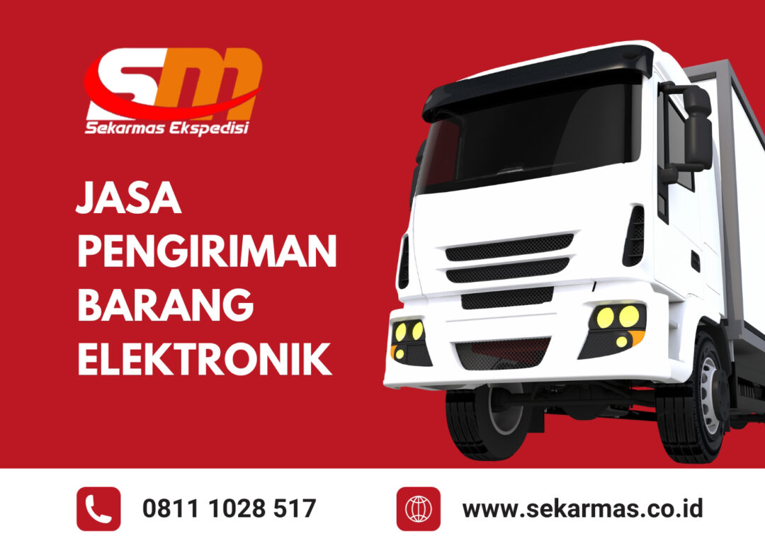 Jasa Pengiriman Barang Elektronik