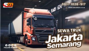 Jasa Sewa Truk Jakarta Semarang Gratis Penjemputan