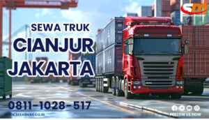 Jasa Sewa Truk Cianjur Jakarta