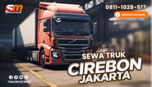 Jasa Sewa Truk Cirebon Jakarta