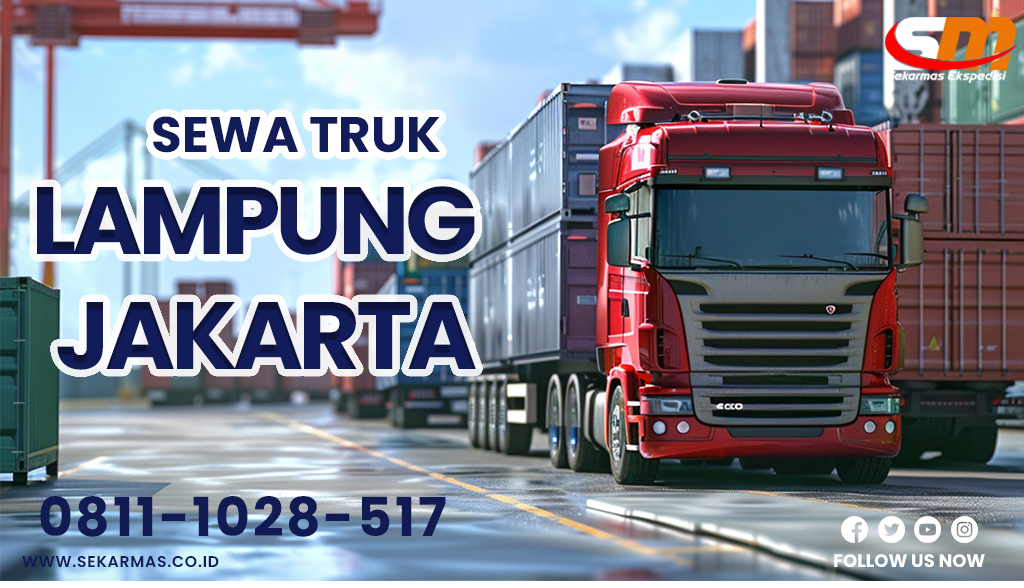 Jasa Sewa Truk Lampung Jakarta