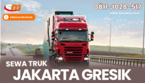 Jasa Sewa Truk Jakarta Gresik Gratis Layanan Penjemputan