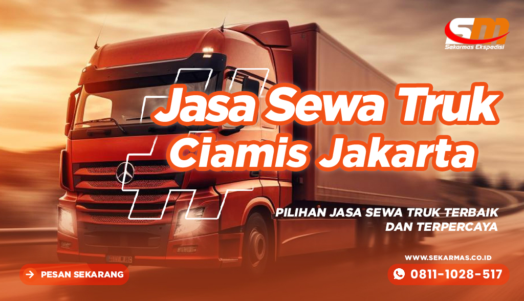 Jasa Sewa Truk Ciamis Jakarta